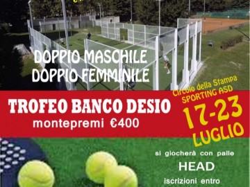 Torneo Open Padel Trofeo Banco Desio 17/23 luglio