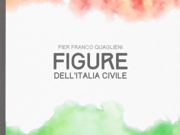 A Palazzo Ceriana Mayneri: Mercoledì 17 gennaio alle ore 18 presentazione della nuova edizione di “Figure dell’Italia Civile” a cura di Pier Franco Quaglieni