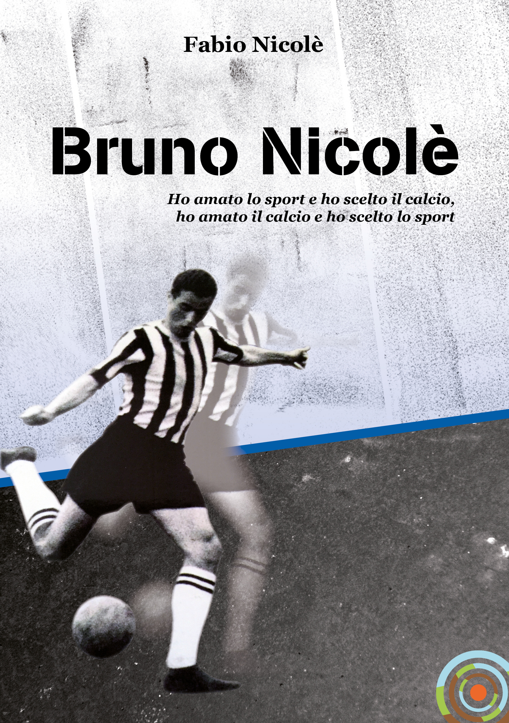 A Palazzo Ceriana Mayneri 26 febbraio presentazione del libro "Bruno Nicolè, ho amato lo sport e ho scelto il calcio, ho amato il calcio e ho scelto lo sport"