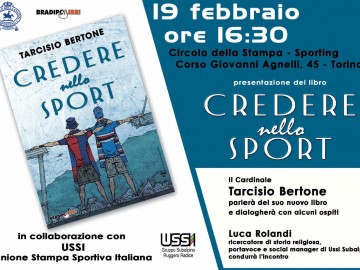 Allo Sporting “CREDERE NELLO SPORT” del Cardinale TARCISIO BERTONE